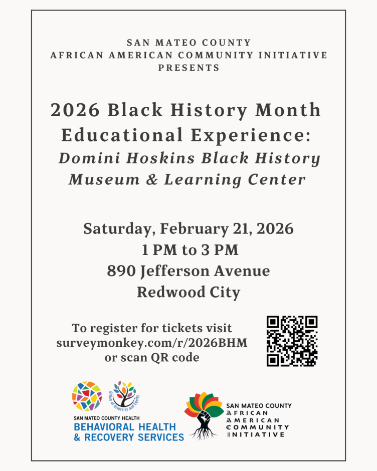 2026 Black History Month  Educational Experience:  Domini Hoskins Black History Museum & Learning Center. Saturday, February 21st. 1PM-3PM at Domini Hoskins Black History Museum & Learning Center in Redwood City.   